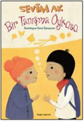 Bir Tanışma Öyküsü SEVİM AK