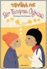 Bir Tanışma Öyküsü SEVİM AK