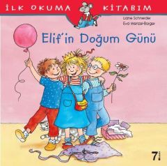 Elif’in Doğum Günü Liane Schneider