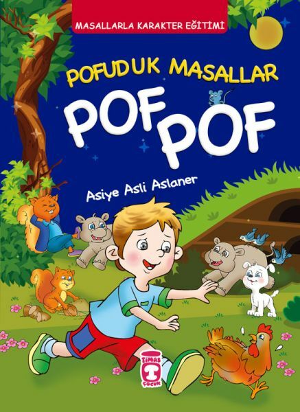 Pofuduk Masallar Pof Pof - Masallarla Karakter Eğitimi (Fleksi Cilt) ASİYE ASLI ASLANER