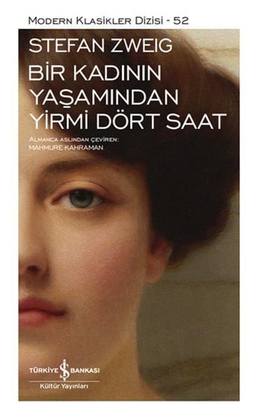 Bir Kadının Yaşamından Yirmi Dört Saat - Sert Kapak STEFAN ZWEIG