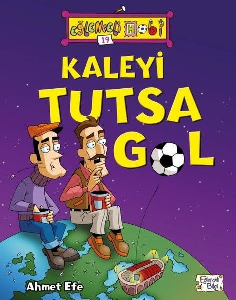 Kaleyi Tutsa Gol AHMET EFE