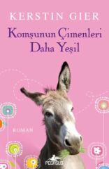 Komşunun Çimenleri Daha Yeşil KERSTİN GİER