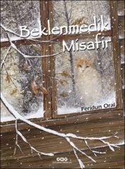 Beklenmedik Misafir FERİDUN ORAL