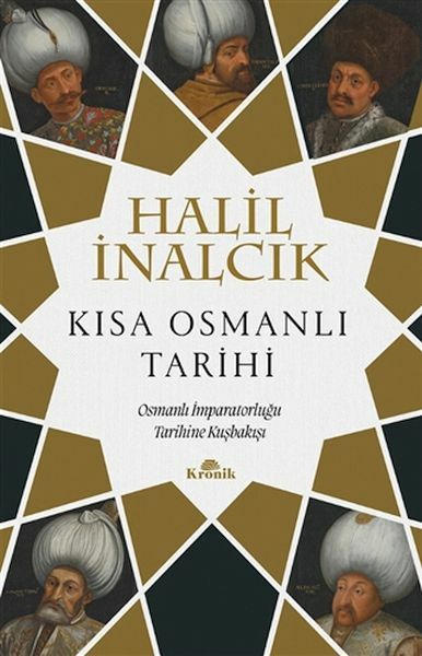 Kısa Osmanlı Tarihi HALİL İNALCIK