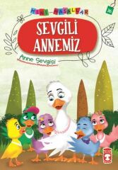 Sevgili Annemiz - Mini Masallar 4 (36) NALAN AKTAŞ SÖNMEZ