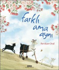 Farklı Ama Aynı FERİDUN ORAL