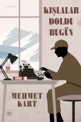 Kışlalar Doldu Bugün MEHMET KART
