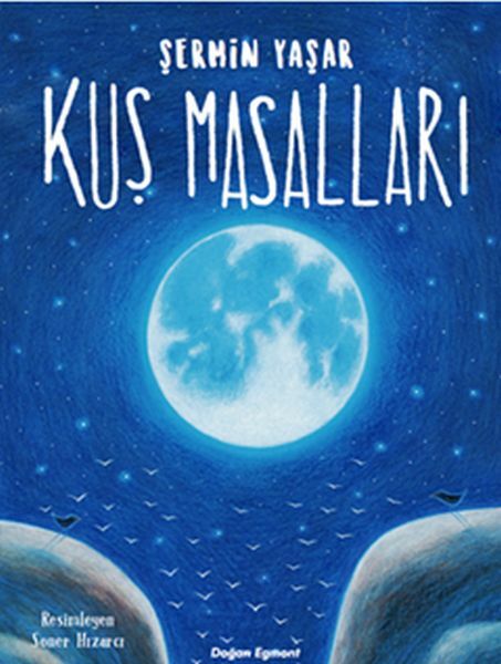 Kuş Masalları ŞERMİN YAŞAR