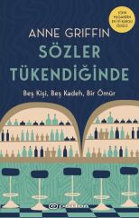 Sözler Tükendiğinde ANNE GRİFFİN