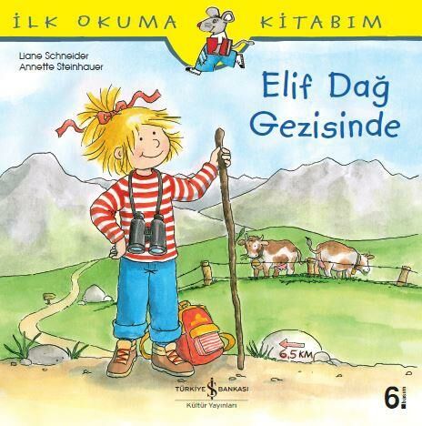Elif Dağ Gezisinde Liane Schneider