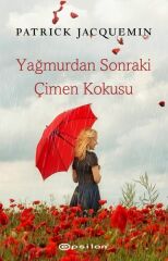 Yağmurdan Sonraki Çimen Kokusu PATRİCK JAQUEMİN