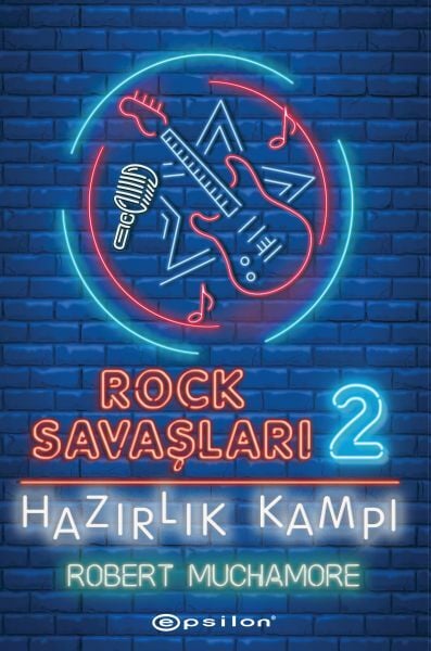 Hazırlık Kampı Rock Savaşları 2 ROBERT MUCHAMORE