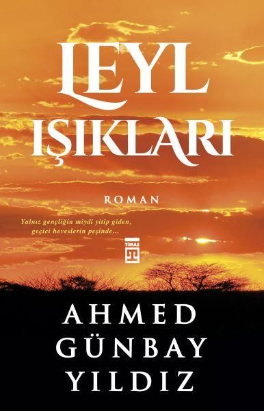 Leyl Işıkları AHMET GÜNBAY YILDIZ