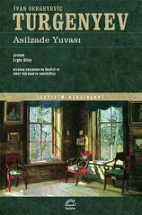 Asilzade Yuvası IVAN SERGEYEVİÇ TURGENYEV