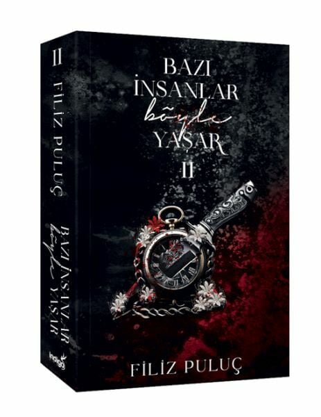 Bazı İnsanlar Böyle Yaşar 2 FİLİZ PULUÇ