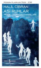 Asi Ruhlar - Müzik - Yeryüzü Tanrıları HALİL CİBRAN