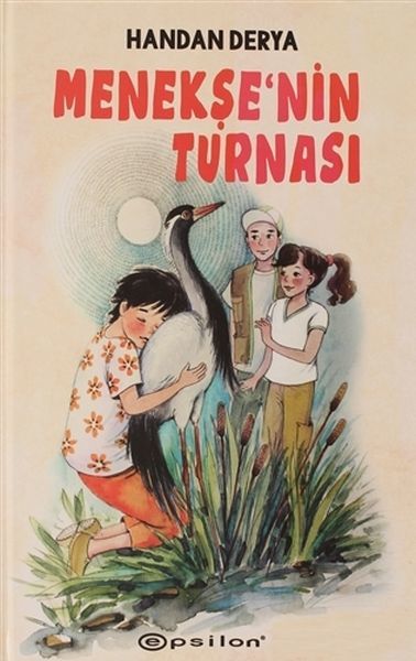 Menekşe'nin Turnası HANDAN DERYA