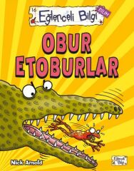 Obur Etoburlar NİCK ARNOLD