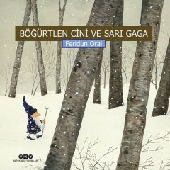 Böğürtlen Cini ve Sarı Gaga FERİDUN ORAL