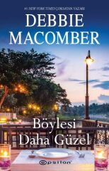 Böylesi Daha Güzel DEBBİE MACOMBER