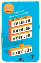 Kaleler Kareler Köşeler ve Sıcak Süt KEİTH STUART
