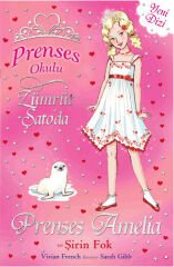 P.Okulu 25- Prenses Amelıa Ve Şirin Fok VIVIAN FRENCH