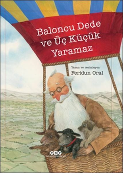 Baloncu Dede ve Üç Küçük Yaramaz FERİDUN ORAL