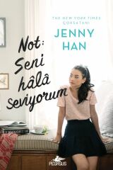 Not Seni Hala Seviyorum Ciltli JENNY HAN