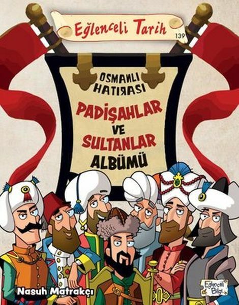 Padişahlar Ve Sultanlar Albümü NASUH MATRAKÇI