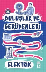 Elektrik - Buluşlar ve Serüvenleri XACT STUDİO EKİBİ