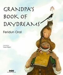 Grandpa's Book Of Day Dreams FERİDUN ORAL