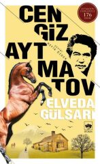 Elveda Gülsarı CENGiZ AYTMATOV