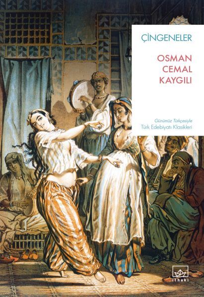 Çingeneler OSMAN CEMAL KAYGILI