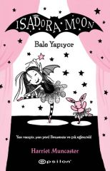 Isadora Moon Bale Yapıyor HARRİET MUNCASTER