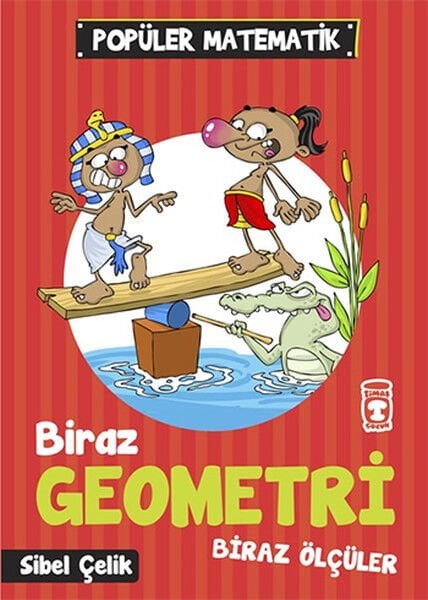 Biraz Geometri Biraz Ölçüler - Popüler Matematik SİBEL ÇELİK