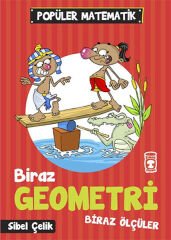 Biraz Geometri Biraz Ölçüler - Popüler Matematik SİBEL ÇELİK
