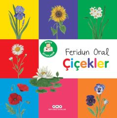 Minik Kitaplarım – Çiçekler FERİDUN ORAL