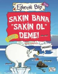 Sakın Bana Sakin Ol Deme NİCK ARNOLD