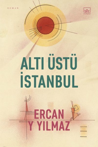 Altı Üstü İstanbul ERCAN Y. YILMAZ