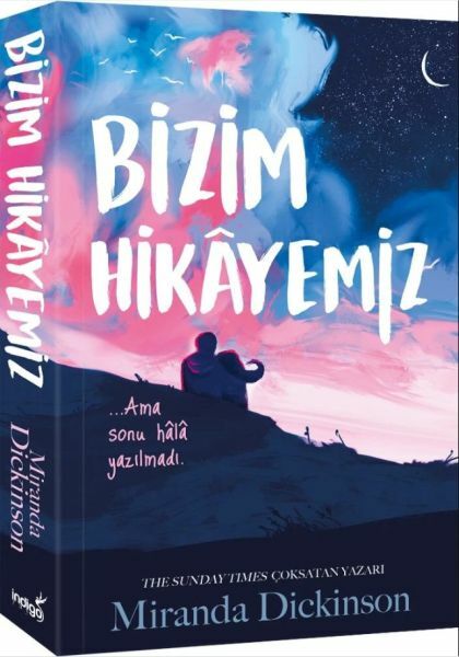 Bizim Hikayemiz MİRANDA DİCKİNSON