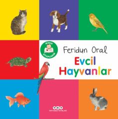 Minik Kitaplarım – Evcil Hayvanlar FERİDUN ORAL