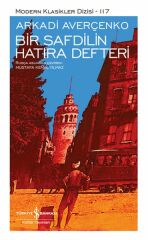 Bir Safdilin Hatıra Defteri - Sert Kapak ARKADİ AVERÇENKO