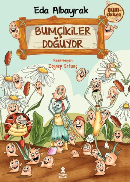 Bumçikiler 1: Bumçikiler Doğuyor EDA ALBAYRAK