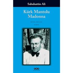 Kürk Mantolu Madonna SABAHATTİN ALİ