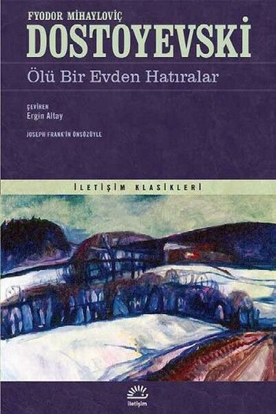 Ölü Bir Evden Hatıralar FYODOR MİHAYLOVİÇ DOSTOYEVSKİ