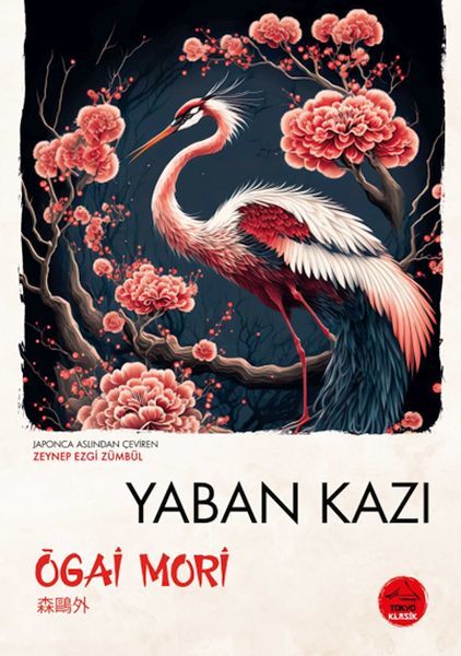 Yaban Kazı Japon Klasikleri OGAİ MORİ