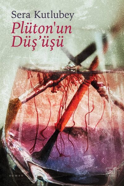 Plütonun Düşüşü SERA KUTLUBEY