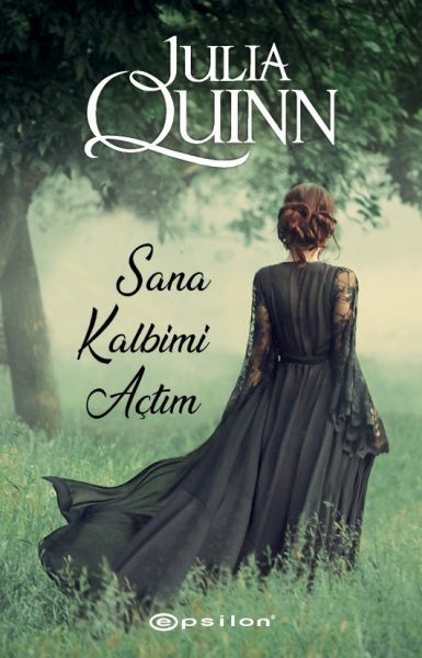 Sana Kalbimi Açtım JULİA QUİNN