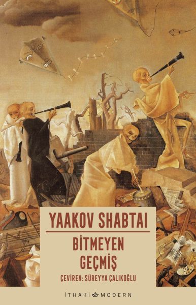 Bitmeyen Geçmiş YAAKOV SHABTAİ